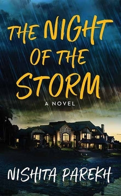 The Night of the Storm by Parekh, Nishita