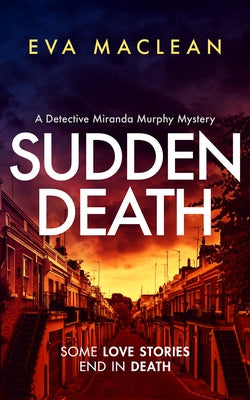 Sudden Death by MacLean, Eva