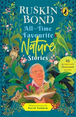 All-Time Favourite Nature Stories by Bond, Ruskin