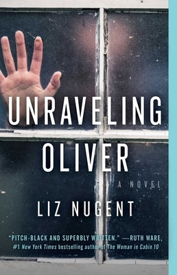 Unraveling Oliver by Nugent, Liz