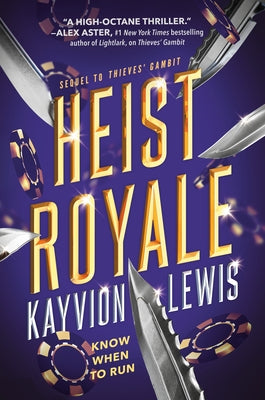 Heist Royale: Thieves' Gambit, Book 2 by Lewis, Kayvion