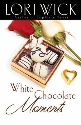 White Chocolate Moments by Wick, Lori