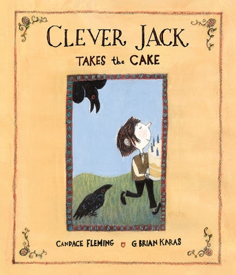 Clever Jack Takes the Cake by Fleming, Candace