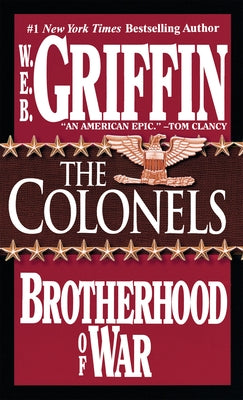 The Colonels by Griffin, W. E. B.