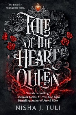 Tale of the Heart Queen by Tuli, Nisha J.