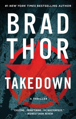 Takedown: A Thriller by Thor, Brad