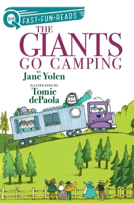 The Giants Go Camping: A Quix Book by Yolen, Jane