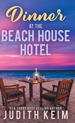 Dinner at The Beach House Hotel by Keim, Judith