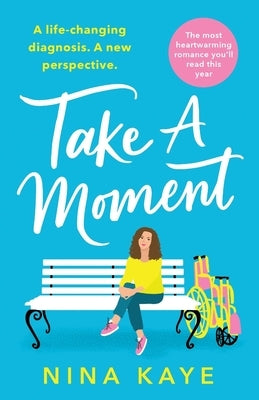 Take A Moment by Kaye, Nina