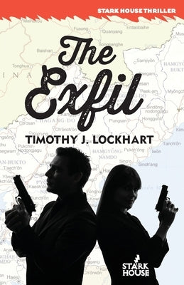 The Exfil by Lockhart, Timothy J.