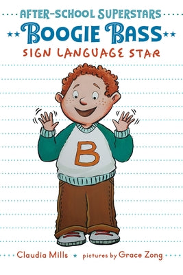 Boogie Bass, Sign Language Star by Mills, Claudia