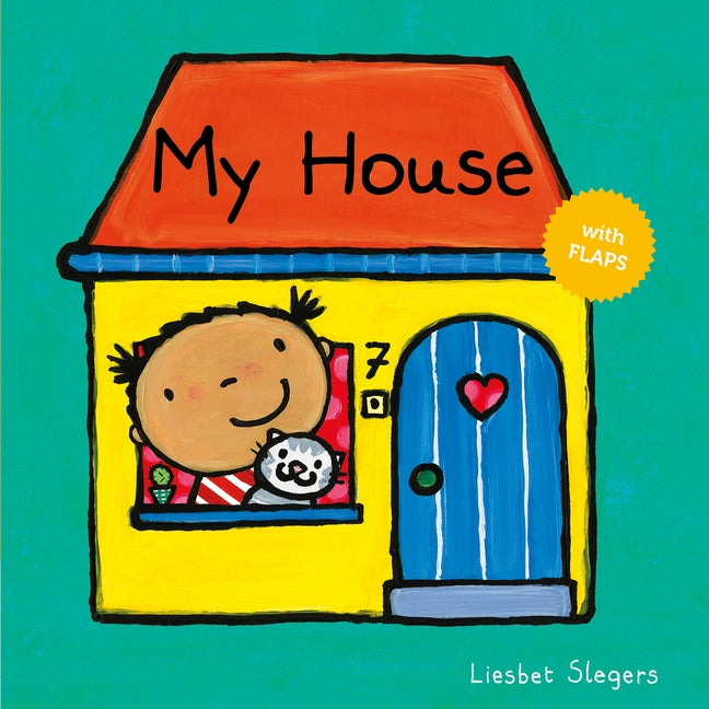 My House by Slegers, Liesbet