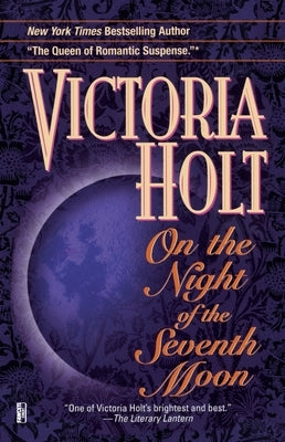 On the Night of the Seventh Moon by Holt, Victoria