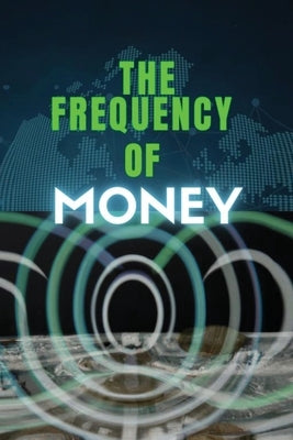 The frequency of money by Cooley, Ameca