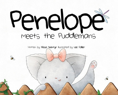 Penelope Meets the Puddlemans by Szantyr, Elissa V.