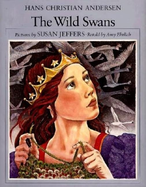 The Wild Swans by Andersen, Hans Christian