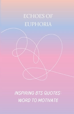 Echoes of Euphoria: BTS inspiring by Rafiou, Megane