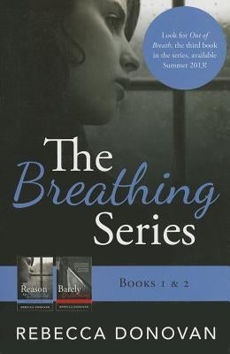 The Breathing Series: Books 1 & 2 by Donovan, Rebecca