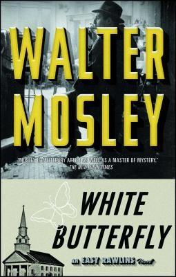 White Butterfly: An Easy Rawlins Novel by Mosley, Walter