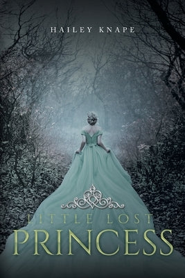 Little Lost Princess by Knape, Hailey