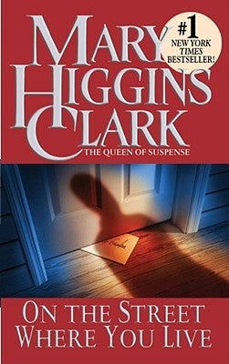 On the Street Where You Live by Clark, Mary Higgins