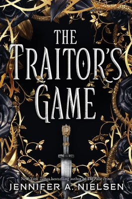 The Traitor's Game (the Traitor's Game, Book One): Volume 1 by Nielsen, Jennifer A.