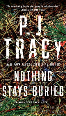 Nothing Stays Buried by Tracy, P. J.