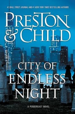 City of Endless Night by Preston, Douglas