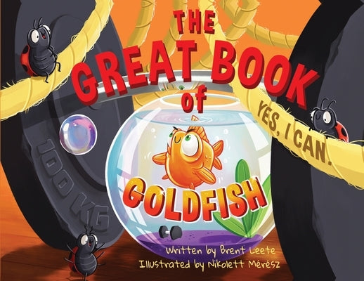 The Great Book of Goldfish. by Leete, Brent