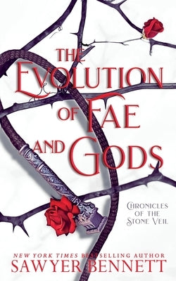 The Evolution of Fae and Gods by Bennett, Sawyer