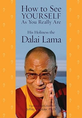 How to See Yourself as You Really Are by Dalai Lama, His Holiness the