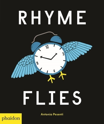 Rhyme Flies by Pesenti, Antonia