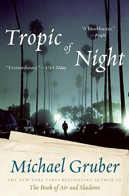 Tropic of Night by Gruber, Michael