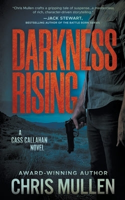 Darkness Rising: A Contemporary Western Mystery Series by Mullen, Chris