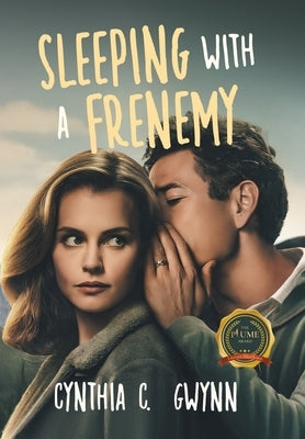 Sleeping With A Frenemy by Gwynn, Cynthia C.