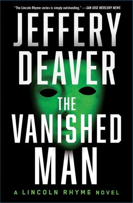 The Vanished Man: A Lincoln Rhyme Novelvolume 5 by Deaver, Jeffery