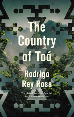 The Country of To? by Rey Rosa, Rodrigo