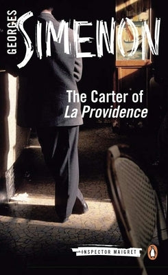 The Carter of La Providence by Simenon, Georges