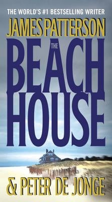 The Beach House by Patterson, James