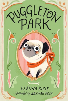 Puggleton Park #1 by Kizis, Deanna