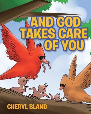 And God Takes Care of You by Bland, Cheryl