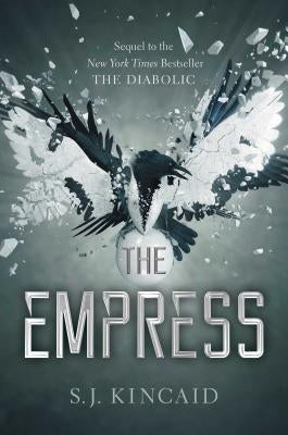 The Empress by Kincaid, S. J.