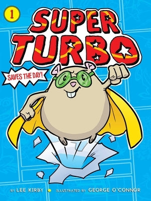 Super Turbo Saves the Day! by Kirby, Lee