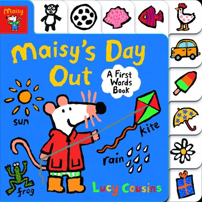 Maisy's Day Out: A First Words Book by Cousins, Lucy