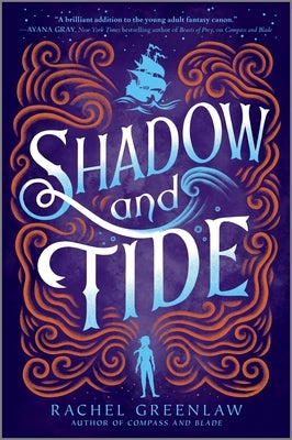 Shadow and Tide by Greenlaw, Rachel