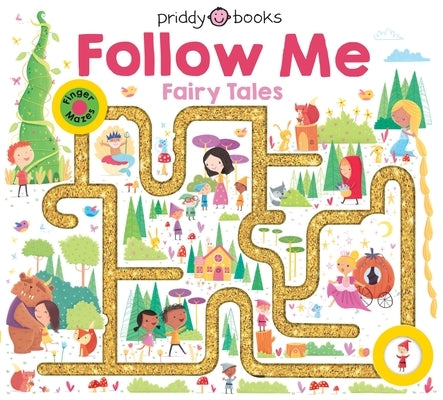 Maze Book: Follow Me Fairy Tales by Priddy, Roger