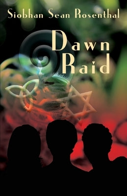 Dawn Raid by Rosenthal, Siobhan Sean