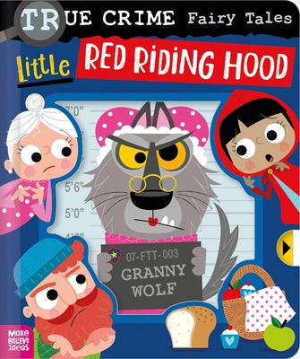 True Crime Fairy Tales Little Red Riding Hood by Cox, Alexander