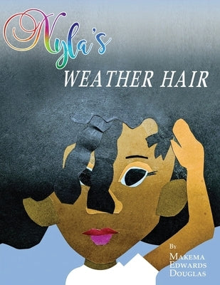 Nyla's Weather Hair by Edwards-Douglas, Makema