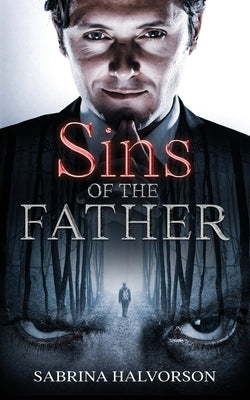 Sins of the Father by Halvorson, Sabrina